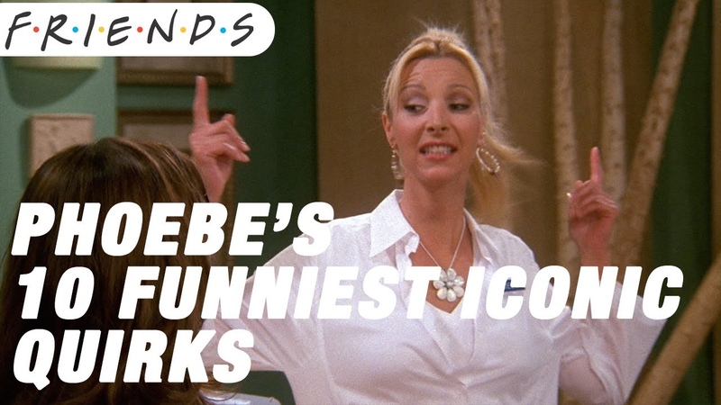 Phoebes 10 Funniest Iconc Quirks,