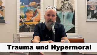 “Trauma und Hypermoral“ | Raymond Unger | Re-Post KulturKreis Pankow | Sprechsaal Berlin