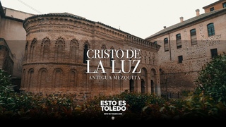 Cristo de la Luz - Antigua Mezquita