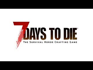 Алко стрим по 7 Days to Die #4 #7daystodie