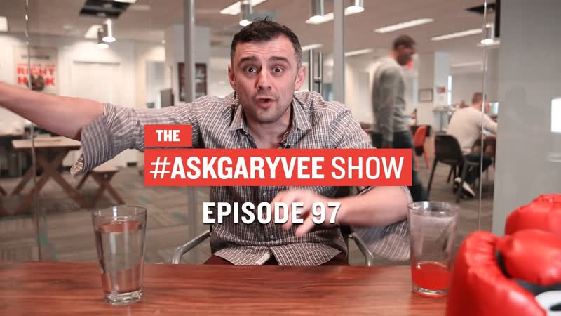 Ask Gary Vee Episode 97: Idea People, Intellectual Property, Something Else with I and