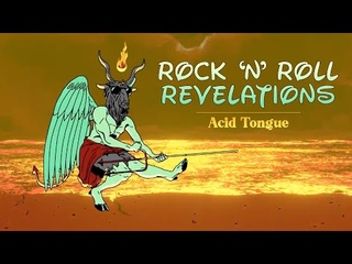 Acid Tongue - Rock 'N Roll Revelations (feat. Smokey Brights) Official Music Video