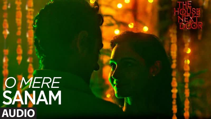 O MERE SANAM ( Full Audio), Benny Dayal, The House Next