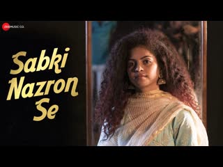 Sabki Nazron Se - Official Music Video | Mr  Pradeep Ali | Sakshi Shivanand | Abshar Ahmad