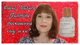 320. Насластили, так насластили🌼Local Nature by Avon Collections Jasmine#49