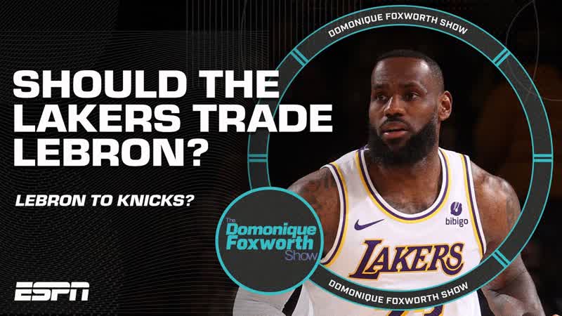 Should the KNICKS want Le Bron , Domonique Foxworth