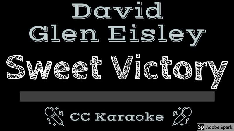 David Glen Eisley Sweet Victory ( CC) Karaoke Instrumental