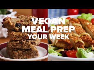 Tasty Vegan Meal Prep For Your Entire Week  Tasty