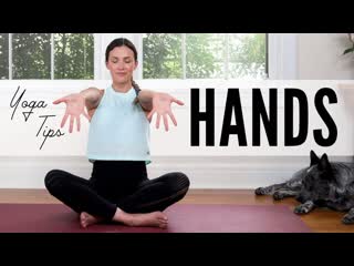 Yoga Tips For The Hands