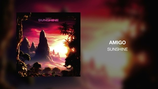 Amigo - Sunshine