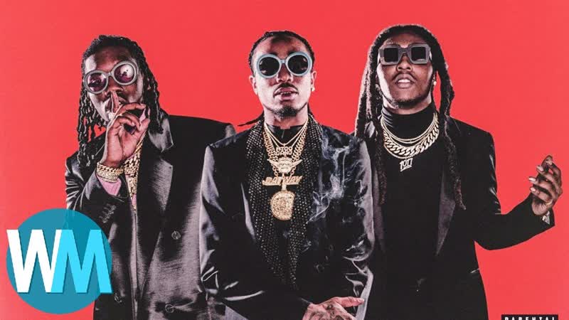 Top 10 Migos