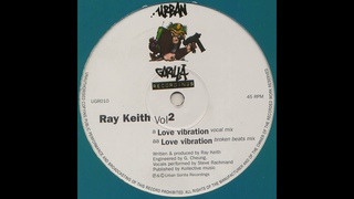 Ray Keith - Love Vibration (Broken Beats Mix)