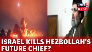 Israel Vs Hezbollah War | Israel Eliminates Hezbollah Chief Hashem Safieddine | Israel Attack | N18G