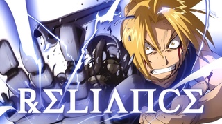 Reliance   Fullmetal Alchemist Brotherhood AMV
