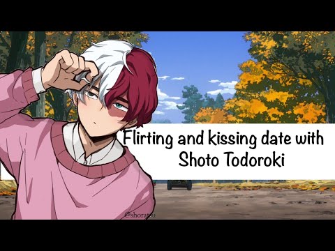 Flirting and kissing date with Shoto Todoroki. ( ASMR) ( MHA) Friends to