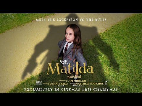 Roald Dahls Matilda The Musical Official Teaser Trailer Exclusively At Cinemas This