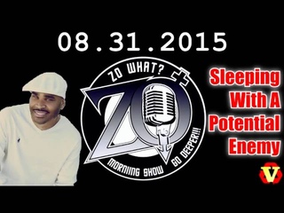 Zo What Morning Show  Audio Only Reposted b/c of file error