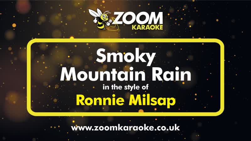 Ronnie Milsap Smoky Mountain Rain ( Without Backing Vocals) Karaoke Version from Zoom