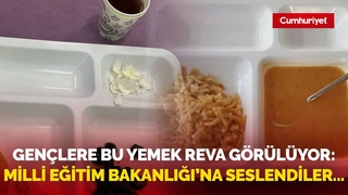 Gençlerimize bu yemekler reva görülüyor: Milli Eğitim Bakanlığı’na seslendiler...