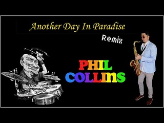 PHIL COLLINS Another Day In Paradise (Remix) BIOGRAFIA e DISCOGRAFIA - Sax Cover