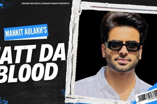 JATT DA BLOOD | MANKIRT AULAKH | OFFICIAL VIDEO | FEAT PARMISH VERMA | CROWN RECORDS