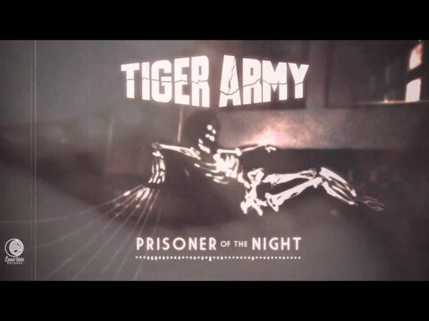 Tiger Army Prisoner of the