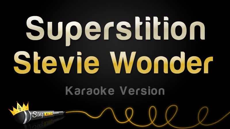 Stevie Wonder Superstition ( Karaoke