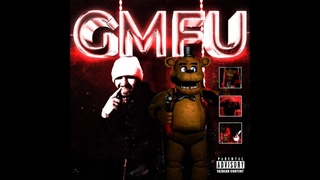 GMFU | By: Odetari & Freddy Fazbear | FULL SONG |