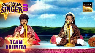 “Chitthi Aai Hai“ पर Avirbhav और Pihu के भावुक करने वाले सुर | Superstar Singer 3 | Team Arunita