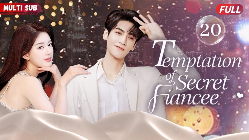 Temptation of Secret Fiancee EP20, zhaolusi, yangyang, xiaozhan Pregnant bride met CEO changing