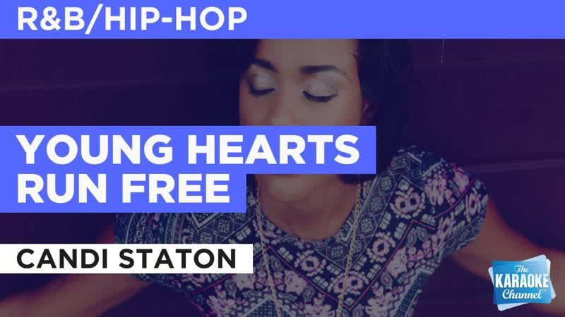 Young Hearts Run Free in the style of Candi Staton, Karaoke with
