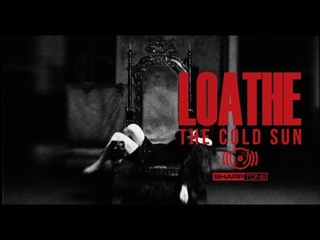 LOATHE - Its Yours