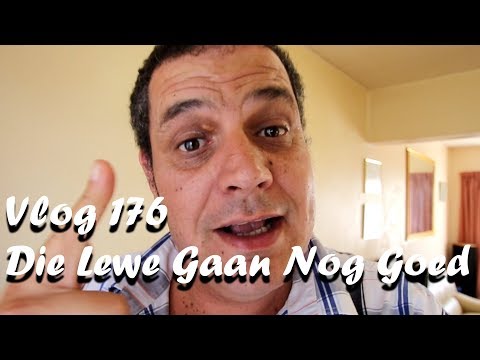 Vlog 176 Die Lewe Gaan Nog Goed The Daily Vlogger in