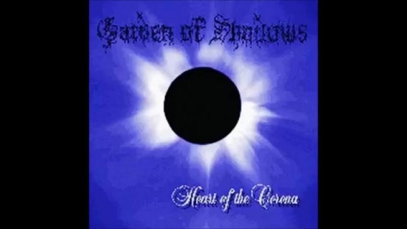 Garden Of Shadows Heart Of The Corona