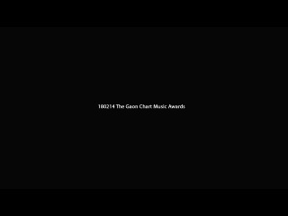 [FANCAM] 180214 7th Gaon Chart Music Awards