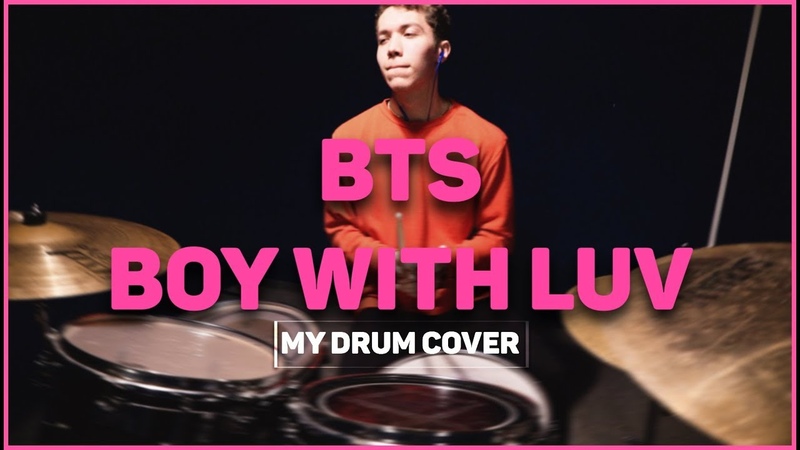 BTS Boy With Luv, my drum