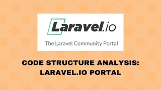 Laravel Code Structure:  in Review