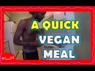 A Quick Vegan Meal - Wesss TV