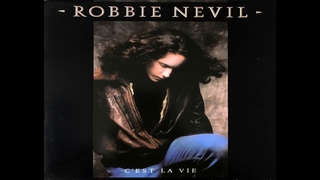 Robbie Nevil - C’est La Vie (1986 Single Version) HQ