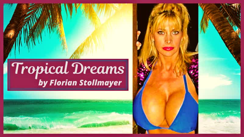 TROPICAL DREAMS, 3 (beautiful Spanish Guitar Music) No.