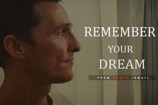 REMEMBER YOUR DREAM