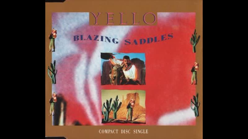 Yello Blazing Saddles (1989, Latinohouse
