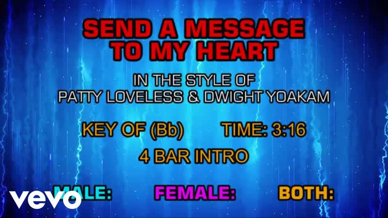 Patty Loveless Dwight Yoakam Send A Message To My Heart (