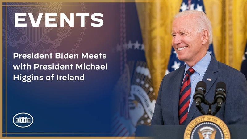 President Biden Meets with President Michael Higgins of