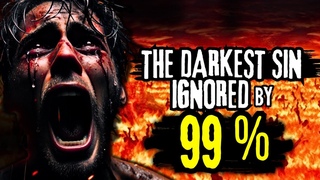 99% OF PEOPLE ARE UNAWARE OF THIS ONE SIN THAT CAN SEND YOU TO HELL - NDE