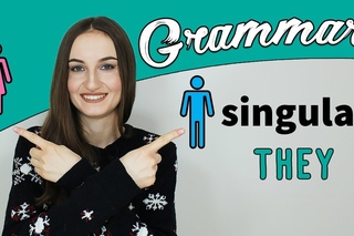 Singular THEY - Грамматика английского языка - English Spot