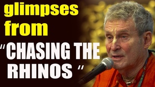 CHASING THE RHINOS | HG SHYAMSUNDAR PRABHU (ACBSP)