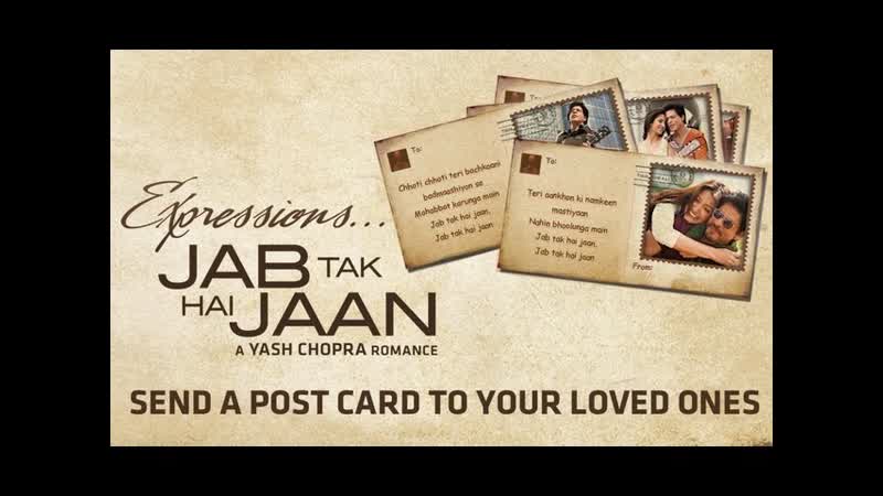 Jab Tak Hai Jaan, Post Card