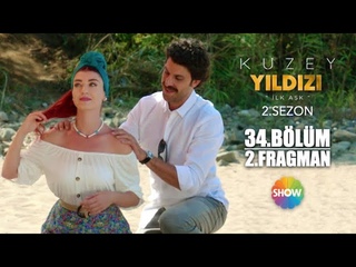 Kuzey Yıldızı İlk Aşk 34. Bölüm 2. Fragmanı