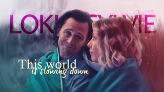 Loki & Sylvie ❤ This world is slowing down [ep.5]
